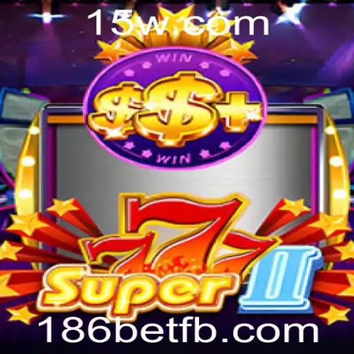 Descubra a Emoção de Super777II com a Experiência Única de 186bet